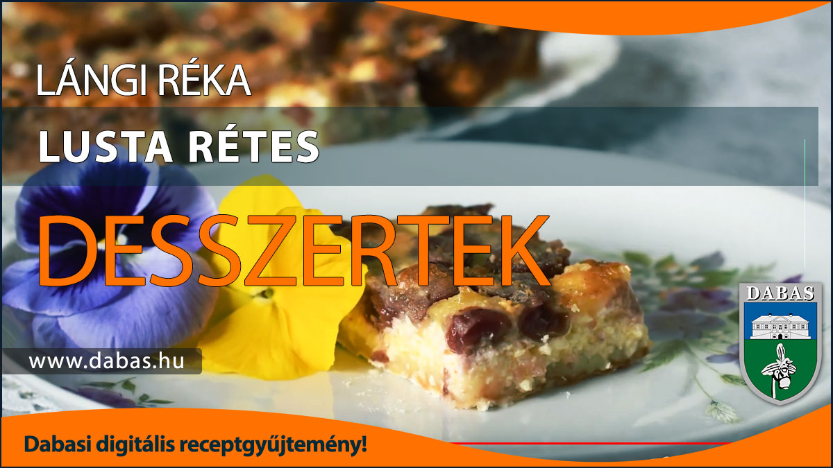 Lángi Réka - Lusta rétes