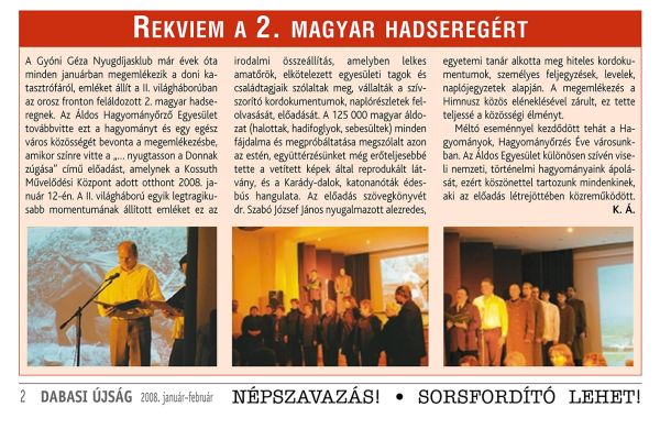 A „… nyugtasson a Donnak zúgása” című dokumentumjáték dabasi ősbemutatója