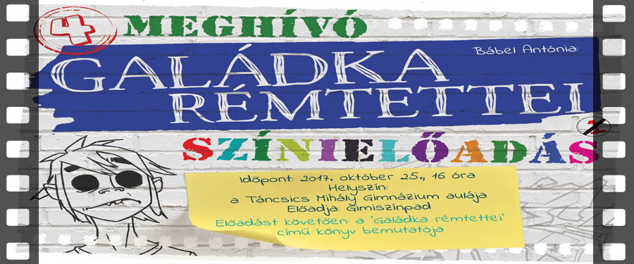 Galádka rémtettei - színdarab és könyvbemutató