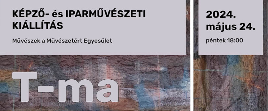 Képző- és Iparművészeti kiállítás