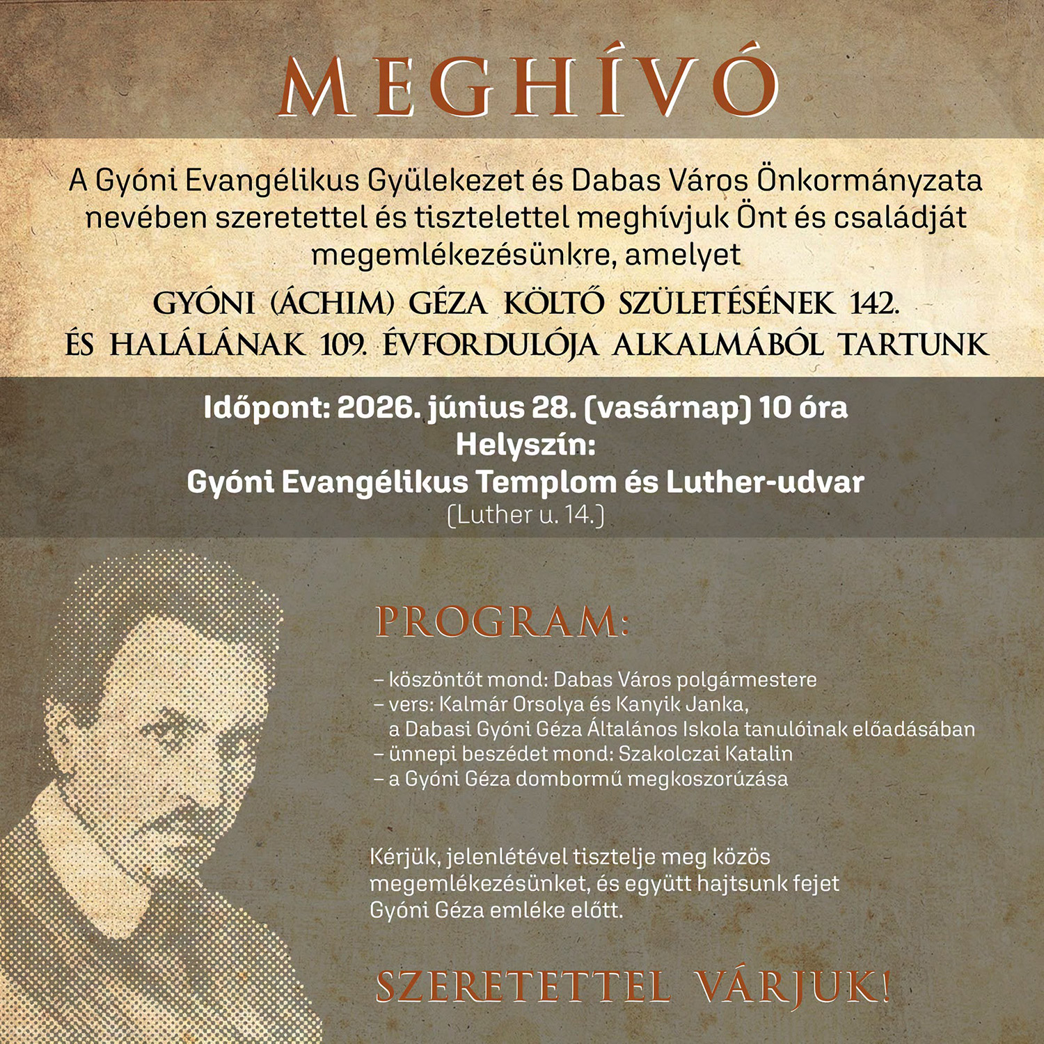 GYÓNI (ÁCHIM) GÉZA KÖLTŐ SZÜLETÉSÉNEK 142. ÉS HALÁLÁNAK 109. ÉVFORDULÓJA