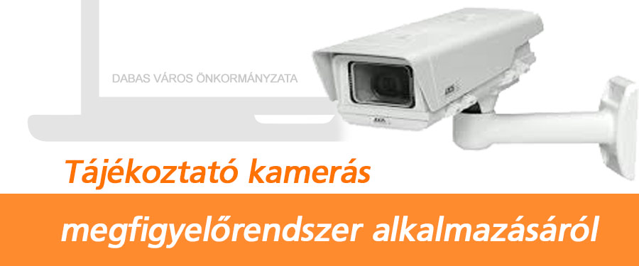 Tájékoztató kamerás megfigyelőrendszer alkalmazásáról